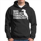 Was Zum Geier Ist Hawachi Meme Kapuzenpullover