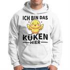 Ich Bin Das Küken Hier Kücken Kapuzenpullover