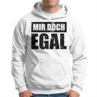 Mir Doch Egal Ein Einerleiergültig Schnuppe Kapuzenpullover