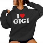 I Love Gigi Kapuzenpullover für Damen