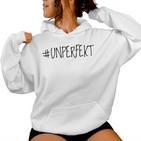 Unperfect Women's Not Perfect Imperfect Kapuzenpullover für Damen