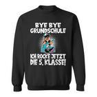 5 Class Bye Bye Primary School Ich Rock Jetzt Die 5Th Class Sweatshirt