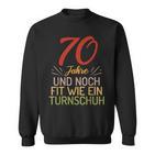 70 Jahre Und Noch Fit Wie Ein Trainschuh 70 Birthday S Sweatshirt