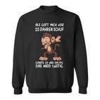 Als Gott Mich 20 Jahren Schuf Monkey Birthday Sweatshirt