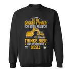 Bagger Ich Esse Fleisch Trinke Bier Underbrenne Diesel Sweatshirt