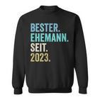 Bester Husann Seit 2023 Sweatshirt