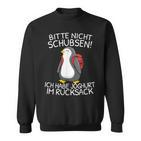 Bitte Nicht Schubsen Ich Habe Yoghurt Im Rucksack German Sweatshirt