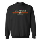 Cevapcici Original Cevape Croatia Sweatshirt