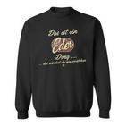 Das Ist Ein Eder Ding Family Eder S Sweatshirt