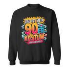 Das Ist Mein 90S Kostüm 90S Kostüm 90S Party Outfit Sweatshirt