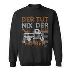 Der Tut Nix Will Nur Ape 50 Fahren I Ape Tm Saying Ape Sweatshirt