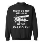 Deutsche Memes Nicht So Tief Rüdiger Keine Kapriolen S Sweatshirt