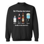 Die 4 Flaschen Des Leben Party Sweatshirt