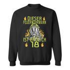 Dieser Feuerwehrmann Ist Endlich 18 Sweatshirt