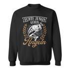 Echte Jungs Gehen Angeln Angler Fischer Real Boys Sweatshirt