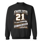 Endlich 21 Nur Noch Arwachsenwerden Geburtsjahr Birthday Sweatshirt