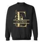 Escobar Name Sweatshirt