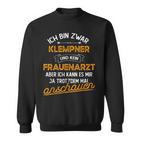 Slogan Installator Heizungsbauer Plumber S Sweatshirt