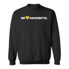 Wir Lieben Rauschmittel Sweatshirt