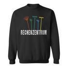 Gärtner Rechenzentrum Hobbygärtner Sweatshirt