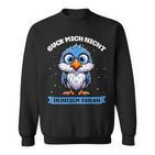 Guck Mich Nicht In Diesem Ton An Lustigerogel German Sweatshirt