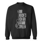 Guitar Mir Reichts Ich Geh Guitarre Spielen Sweatshirt