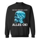 Hab Mich Röntgen Lassen Alles Ok X-Ray Bird Sweatshirt