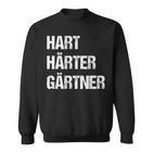 Hard Hardener Gardener Landscape Gardenerintage Sweatshirt