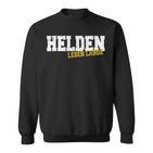 Helden Leben Long Sweatshirt