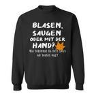 Hobby Gardener Blasgen Sugen Oder Mit Der Hand Sweatshirt