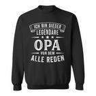 Ich Bin Dieser Legendäre Opa Sweatshirt