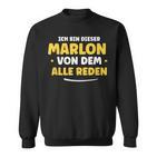 Ich Bin Dieser Marlon Sweatshirt