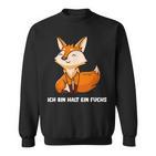 Ich Bin Halt Ein Fuchs Slogan Schlauer Fox Sweatshirt