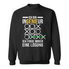 Ich Finde Immer Einer Lösung Problem Genie Diplom Ingenieur Sweatshirt