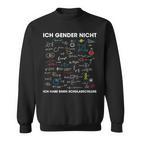 Ich Gender Nicht Ich Habe Einen Schulabschluss Mathematics Sweatshirt