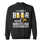 Ich Mag Bier Und Wrestling Und Mag 3 Leute Wrestler Coach Sweatshirt