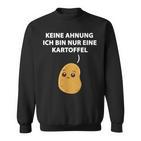 Ich Weiß Nicht Ich Bin Nur Eine Potel I Don't Be I Sweatshirt