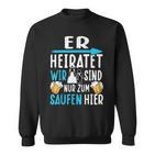 Jga Polterabend Poltern Stag Night Sweatshirt