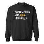 Kann Spurenon Bier Enthalten Sweatshirt