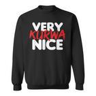 Very Kurwa Nice Sweatshirt