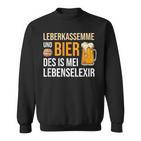 Leberkassmel & Bier Des Is Mei Lebenselexier Leberkas Sweatshirt