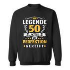 Legende 50 Jahre Zur Perfektion Gereift 50Th Birthday Sweatshirt