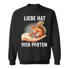 Liebe Hatier Pfoten Eichhörnchen Eichhörnchen-Fan Eichhorn Sweatshirt