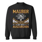 Maurer Masonermeister Bricklayer's Sweatshirt