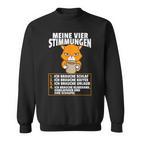 Meineier Stimmungen Cat Sarcasm Slogan Sweatshirt