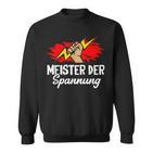 Meister Der Spannung Elektronik Electrician Sweatshirt