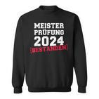 Meisterprüfung Bestanden Für Meister 2024 Handwerk Sweatshirt