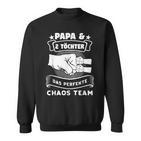 Papa & 2 Töchter Chaosteam Papa 2 Töchter Sweatshirt