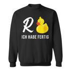 Pensioner Retirement Ich Habe Fertig Retirement Sweatshirt