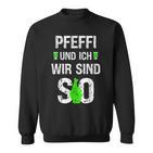 Pfeffi Und Ich Wir Sind So Peppermint Liqueur Costume Sweatshirt